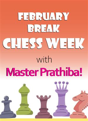 February Break Chess Week!